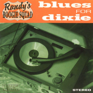 Randy's Boogie Squad - Blues for Dixie