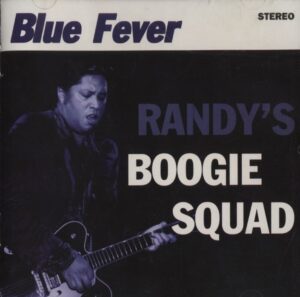 Blue Fever - Randy's Boogie Squad