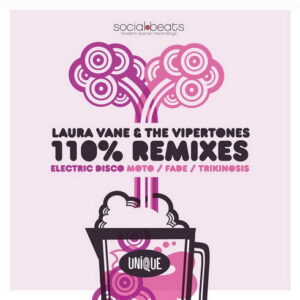 110% Remixes (Electric Disco) - Laura Vane & The Vipertones