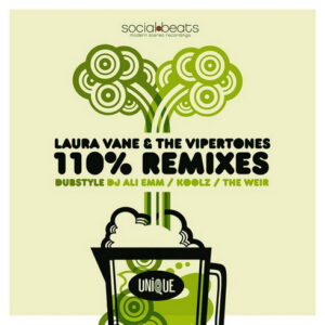 110% Remixes (Dubstyle) - Laura Vane & The Vipertones