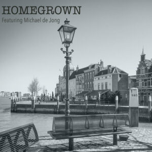 Homegrown featuring Michael de Jong - Homegrown ft Michael de Jong