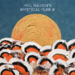 Mystical Funk II - Phil Martin