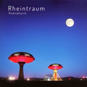 Radiophysik - Rheintraum
