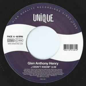 Glen Anthony Henry - I Don't Know / Fired Up by Used
