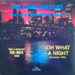 The Four Seasons Featuring Frankie Valli - Oh What A Night (December, 1963) (Ben Liebrand Re-Mix 1988) by Used