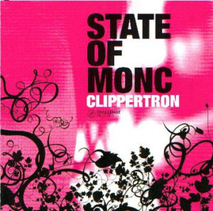 State Of Monc - Clippertron by Used