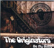 The Originators - Be My Baby by Used