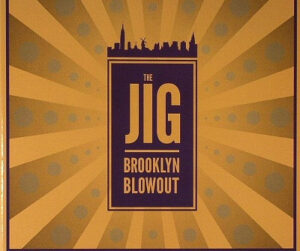 The Jig - Brooklyn Blowout by Used