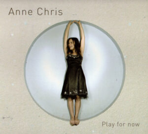 Anne Chris - Play For Now by Used